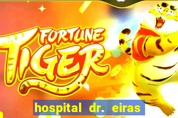 hospital dr. eiras em botafogo